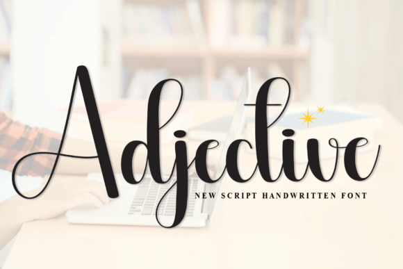 Adjective Font: The Sweet & Handwritten Typeface for Building Your Brand