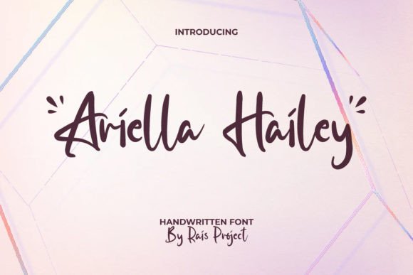 Ariella Hailey: A Modern Script Font for Digital Elegance