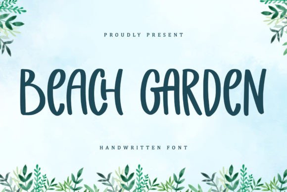 Choosing Beach Garden Font for Your Business