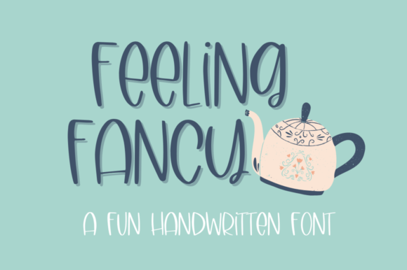 Feeling Fancy: A Handwritten Font for Campaigns That Need a Spark