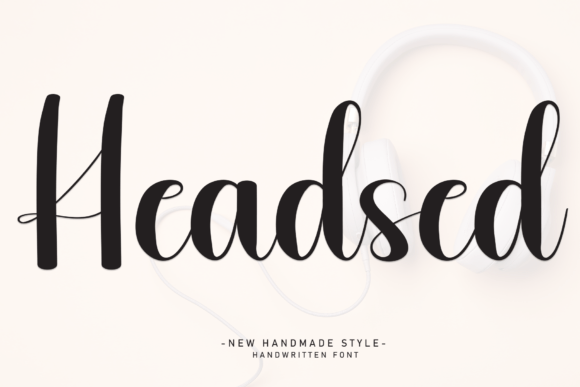 Headsed: The Handwritten Font for Campaigns That Connect