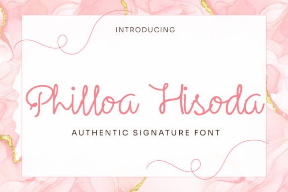 Philloa Hisoda: The Romantic Script Font for Handmade Products