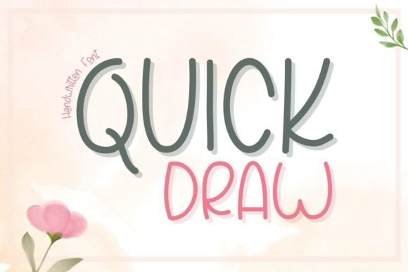 Quick Draw: A Handwritten Font for Editorial Mood and Identity