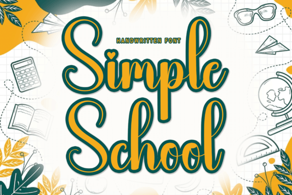The Simple School Font: A Quick Upgrade for Your Brand's Look