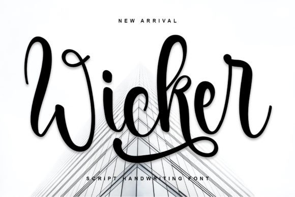 Wicker Font: The Stylish Handwritten Typeface for Your Creative Projects